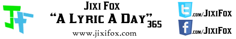 Jixi Fox - A Lyric A Day - WordPress